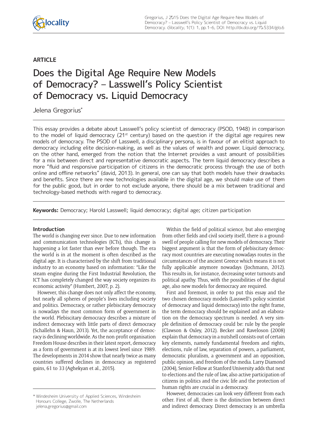 Does the Digital Age Require New Models of Democracy? – Lasswell’S Policy Scientist of Democracy Vs