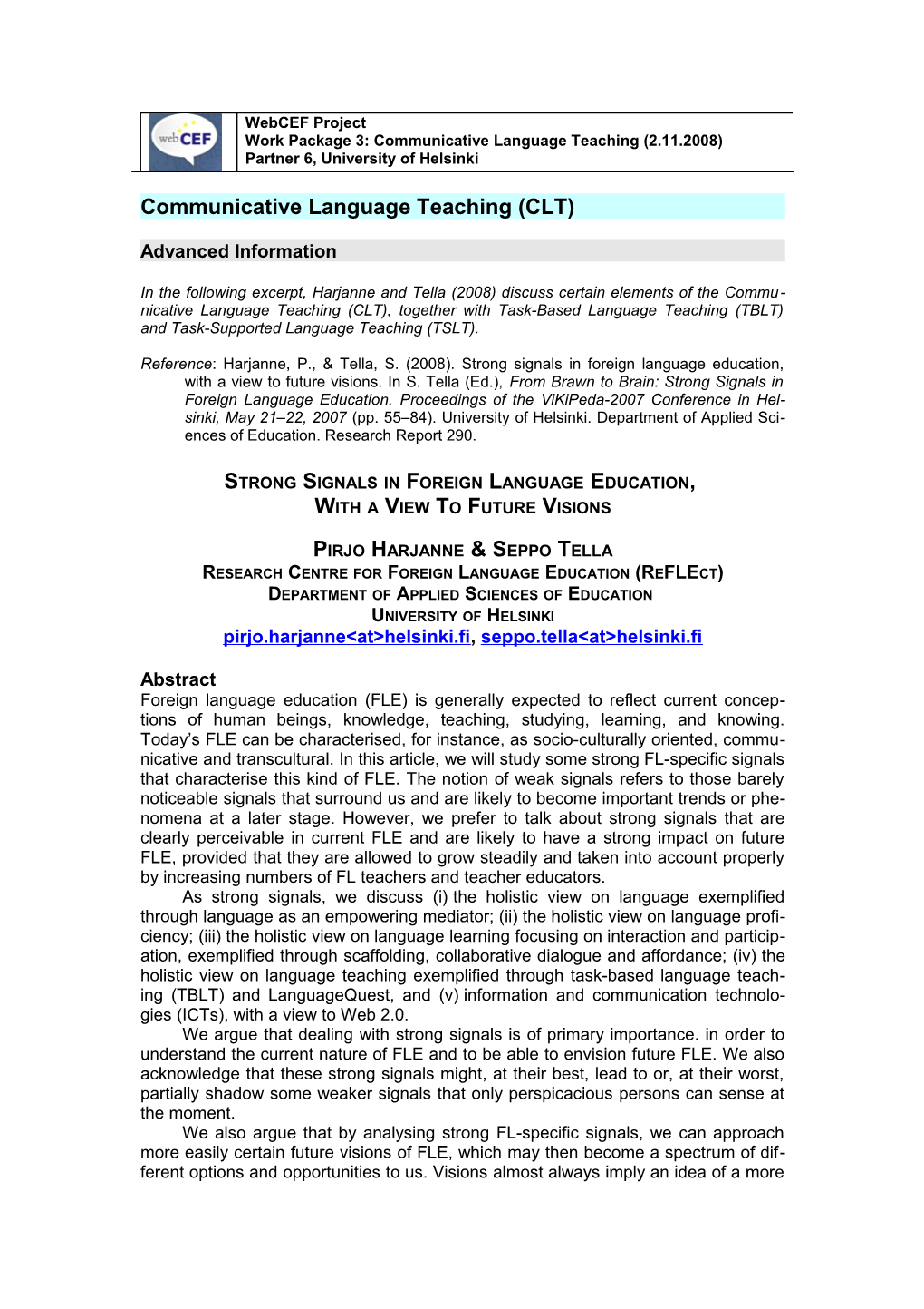 Communicative Language Teaching (CLT)