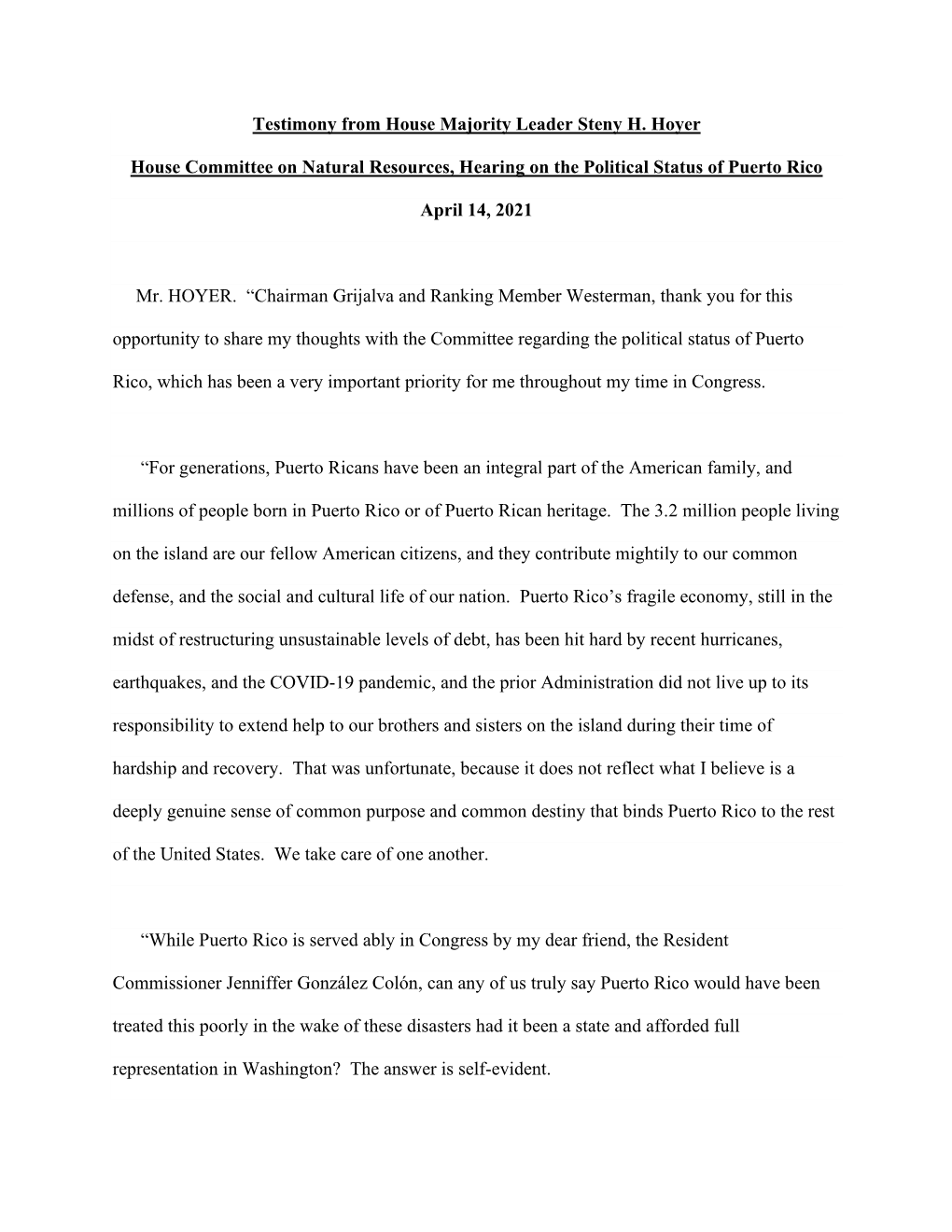 Testimony from House Majority Leader Steny H. Hoyer House Committee on Natural Resources, Hearing on the Political Status Of