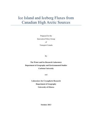 Ice Island and Iceberg Fluxes from Canadian High Arctic Sources
