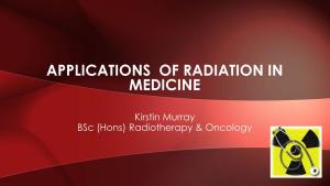 Applications of Radiation in Medicine