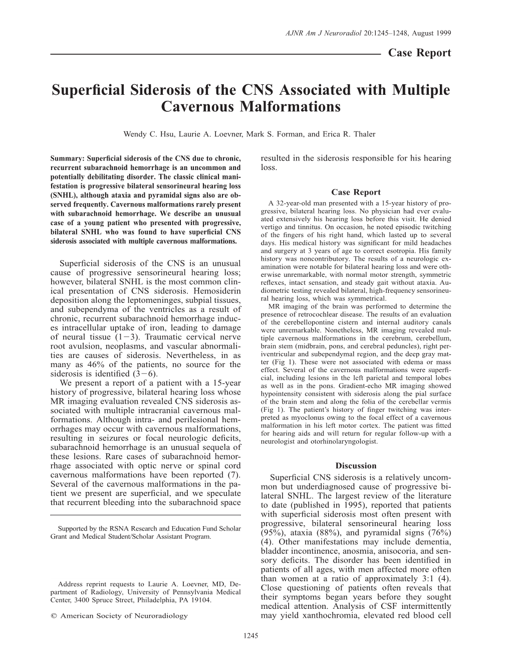 Superficial Siderosis of the CNS Associated with Multiple Cavernous Malformations