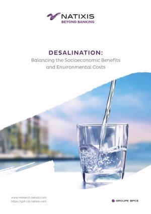 DESALINATION: Balancing the Socioeconomic Benefits and Environmental Costs