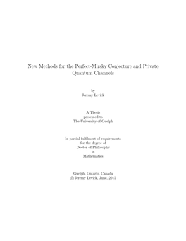 New Methods for the Perfect-Mirsky Conjecture and Private Quantum Channels
