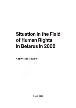 Situation in the Field of Human Rights in Belarus in 2008