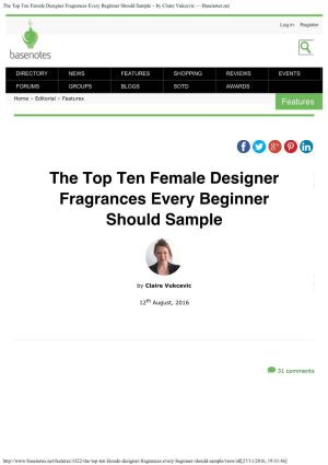 The Top Ten Female Designer Fragrances Every Beginner Should Sample ~ by Claire Vukcevic — Basenotes.Net