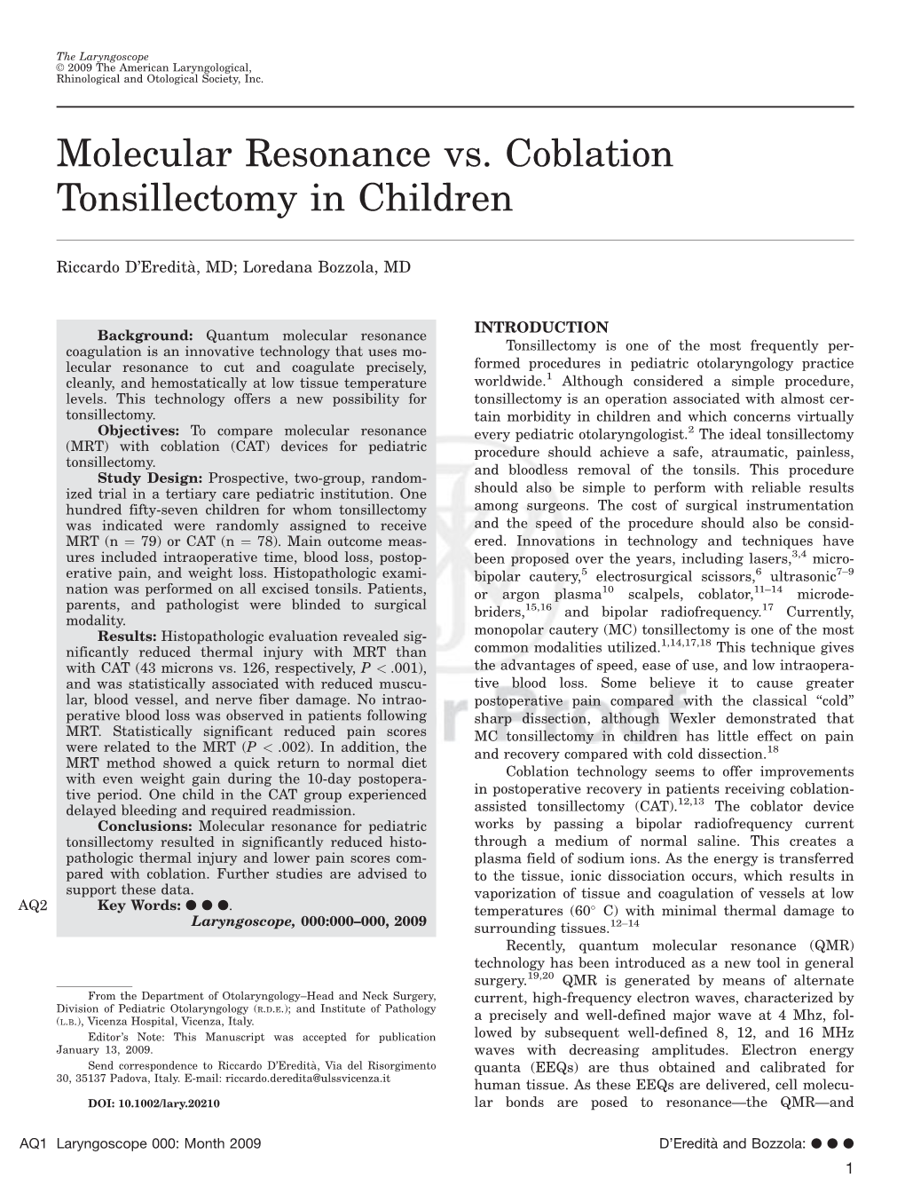 Molecular Resonance Vs. Coblation Tonsillectomy in Children