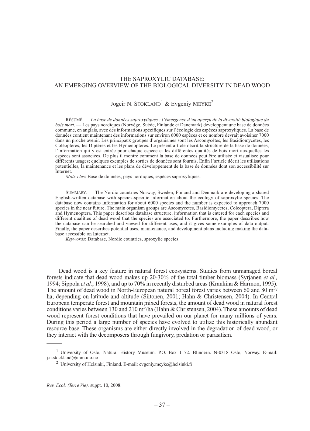 The Saproxylic Database: an Emerging Overview of the Biological Diversity in Dead Wood