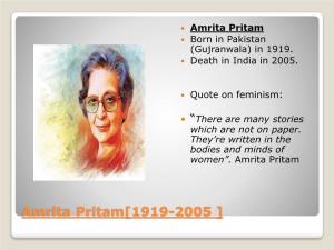 Amrita Pritam[1919-2005 ] Amrita Pritam