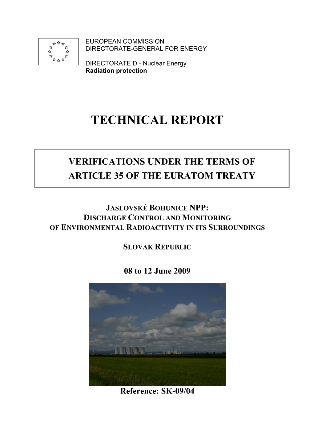 Jaslovské Bohunice Npp: Discharge Control and Monitoring of Environmental Radioactivity in Its Surroundings