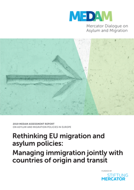 Rethinking EU Migration and Asylum Policies