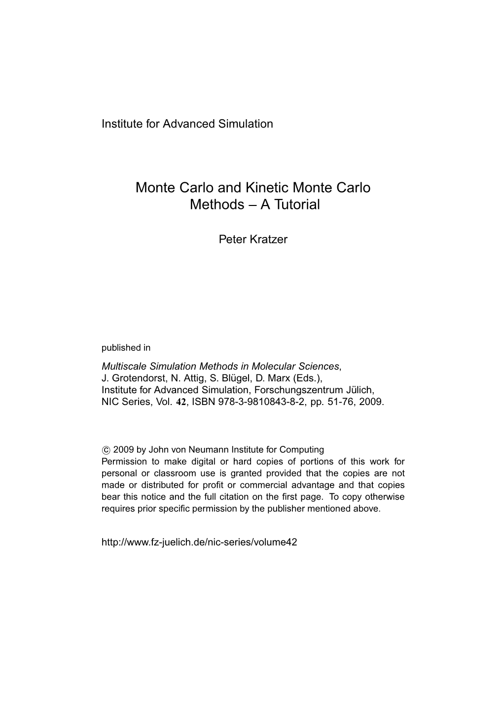 Monte Carlo and Kinetic Monte Carlo Methods – a Tutorial