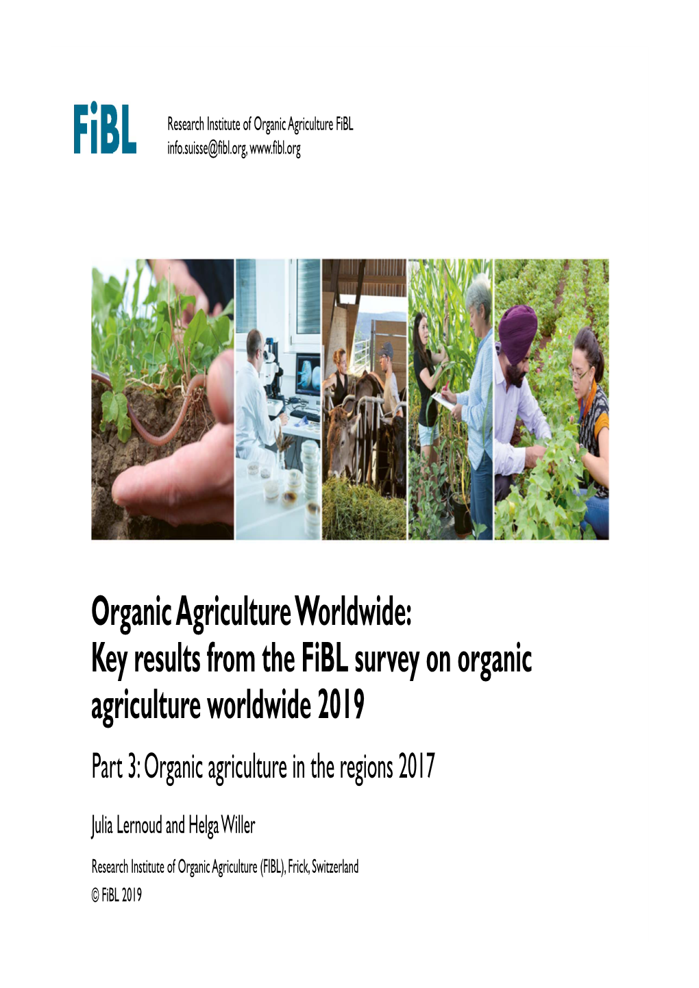 Key Results from the Fibl Survey on Organic Agriculture Worldwide 2019