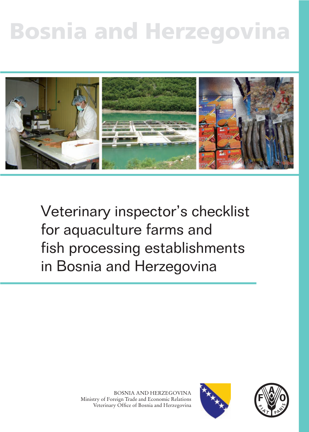 Veterinary Inspector's Checklist for Aquaculture Farms and Fish