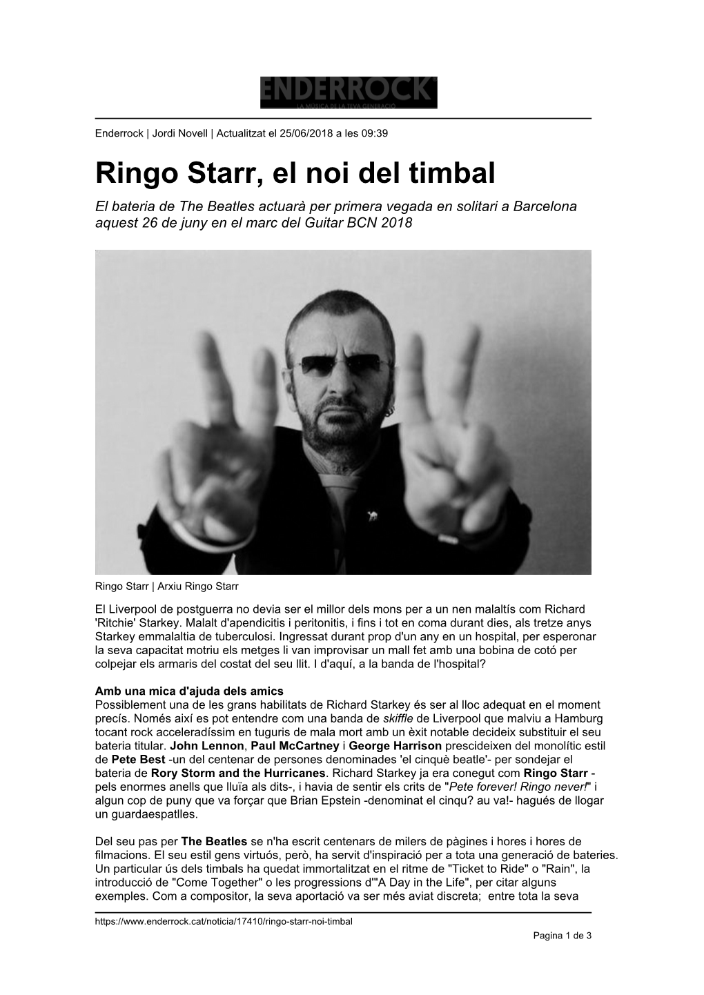 Ringo Starr, El Noi Del Timbal El Bateria De the Beatles Actuarà Per Primera Vegada En Solitari a Barcelona Aquest 26 De Juny En El Marc Del Guitar BCN 2018