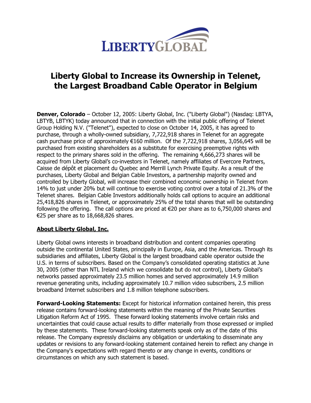 Liberty Global to Increase Its Ownership in Telenet, the Largest Broadband Cable Operator in Belgium