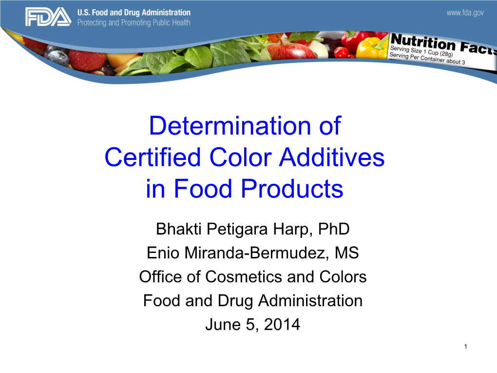 Survey of Certified Color Additives in Food Products Marketed in the U.S