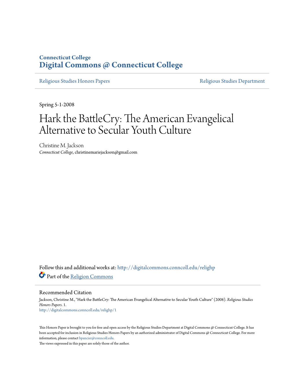 Hark the Battlecry: the American Evangelical Alternative to Secular Youth Culture Christine M