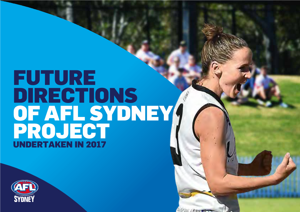 Future Directions of Afl Sydney Project Undertaken in 2017