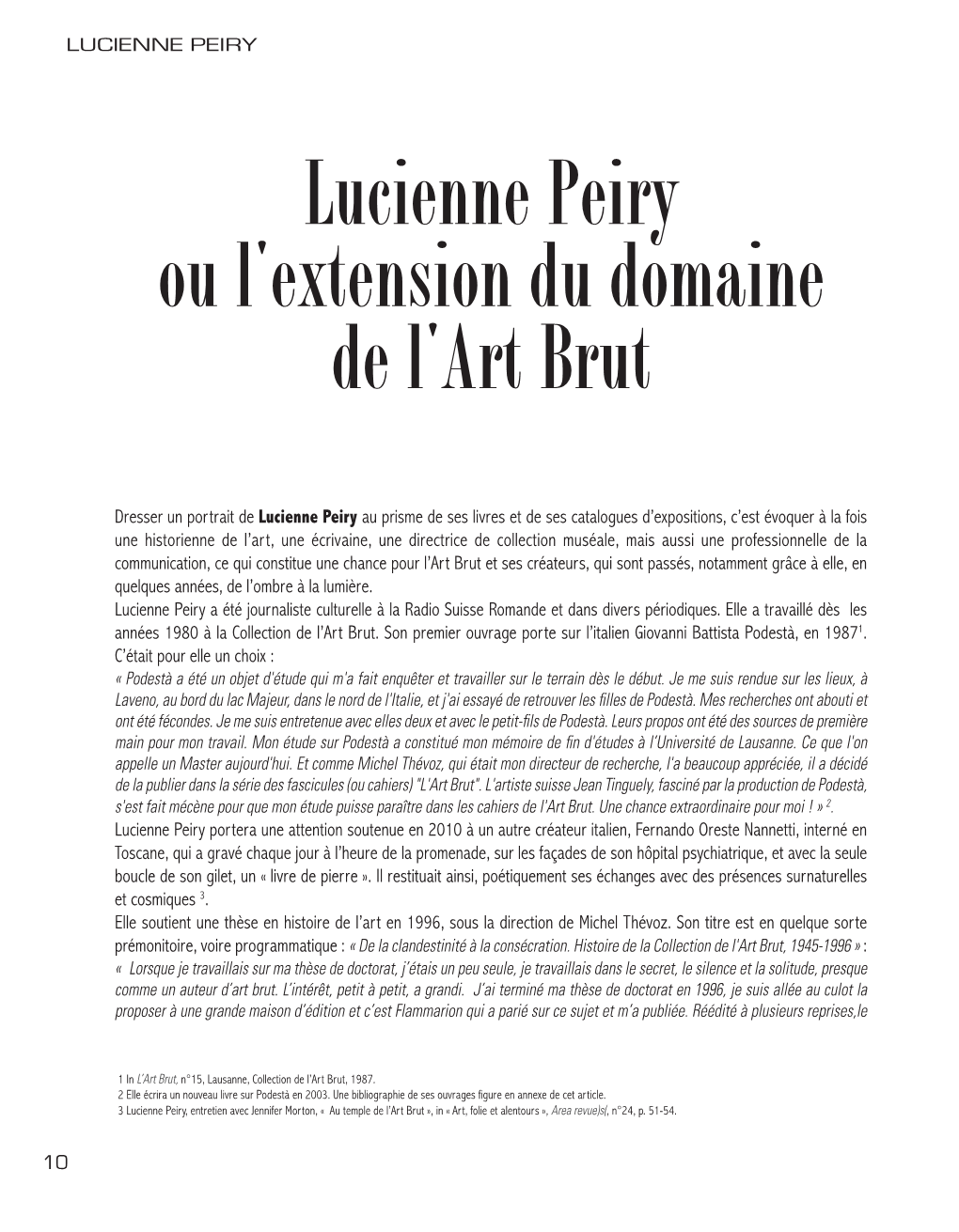 Lucienne Peiry Ou L'extension Du Domaine De L'art Brut