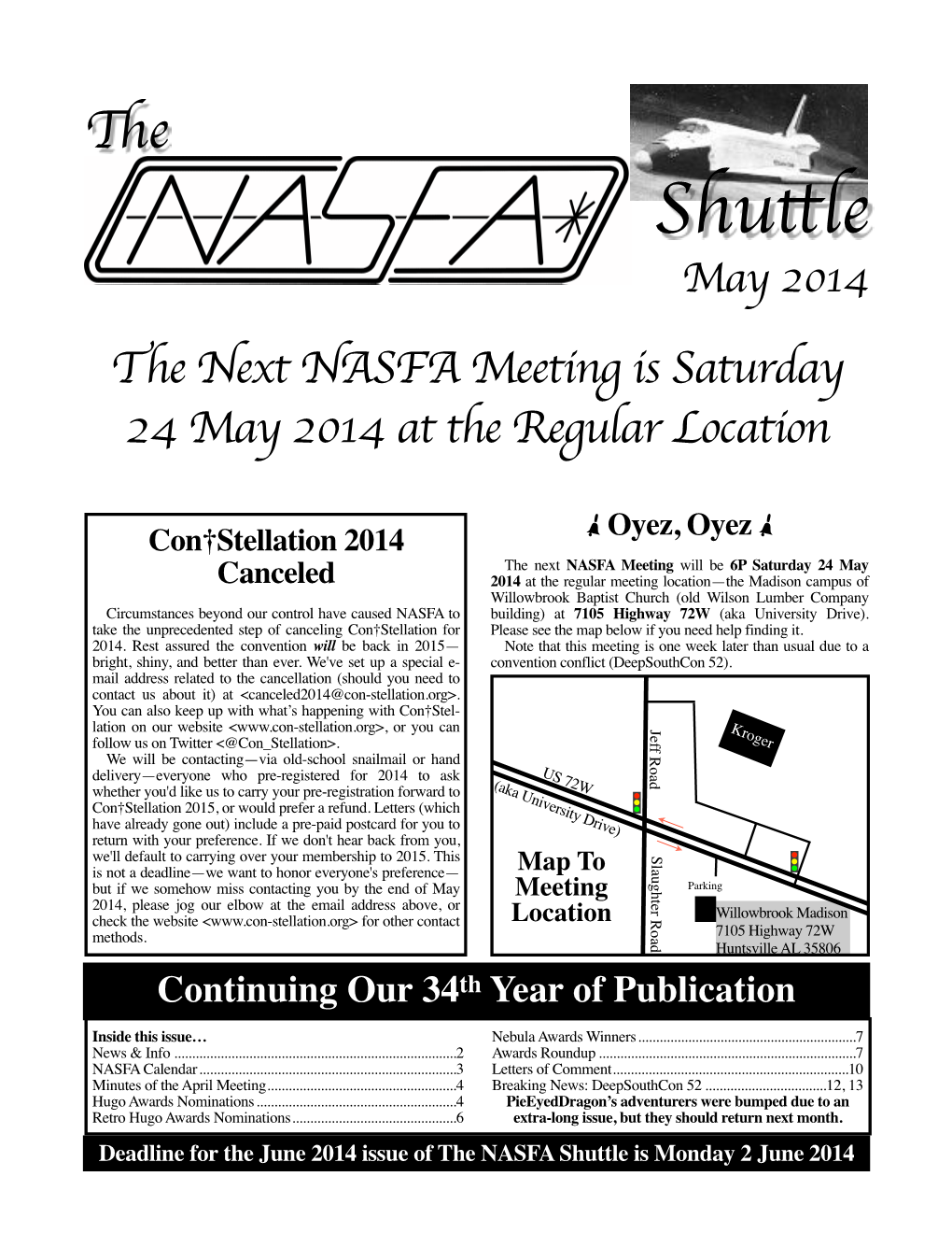 Shuttle Is Monday 2 June 2014 MAY PROGRAM! Next Year's Worldcon, Not Just the Current and Immediate Past This Month Will Be the More-Or-Less Annual Club Auction, Ones