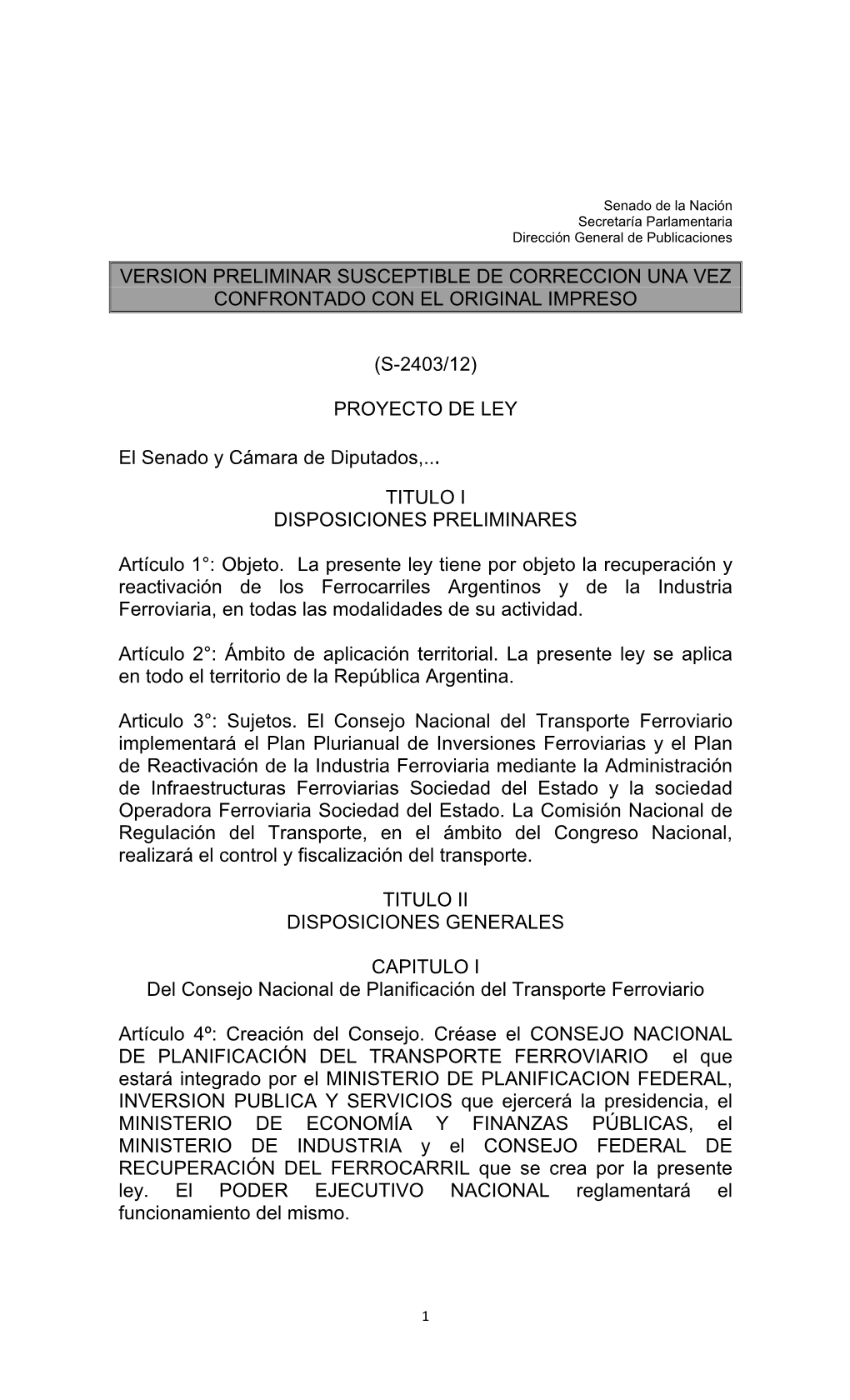 (S-2403/12) PROYECTO DE LEY El Senado Y