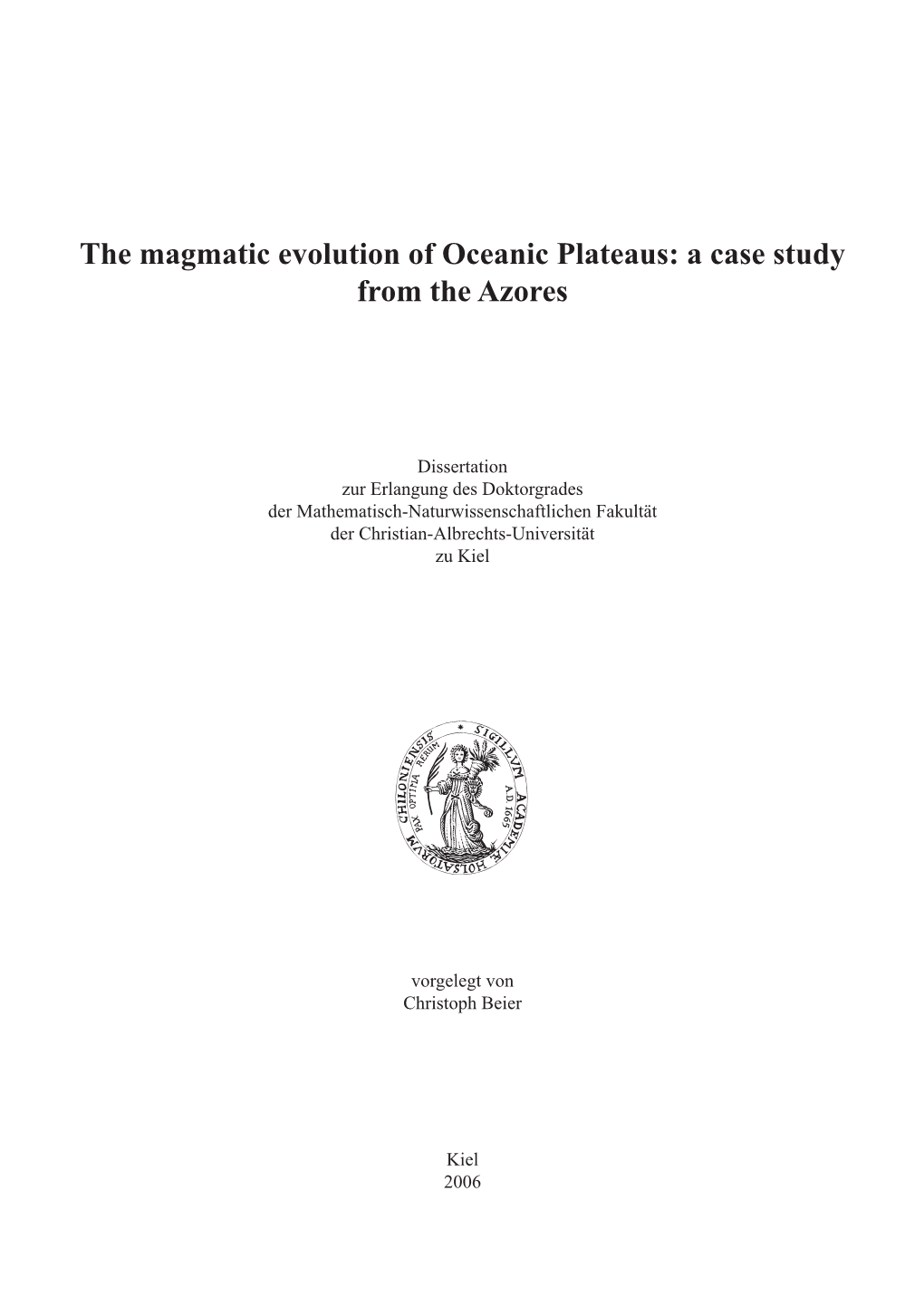 The Magmatic Evolution of Oceanic Plateaus: a Case Study from the Azores