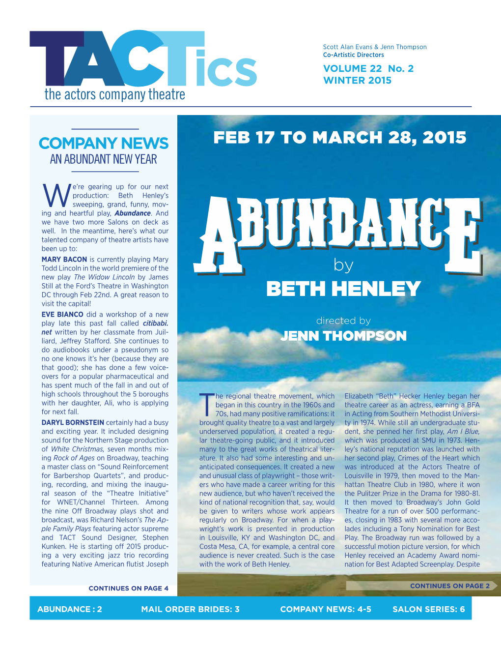 Beth Henley’S Wsweeping, Grand, Funny, Mov- Ing and Heartful Play, Abundance