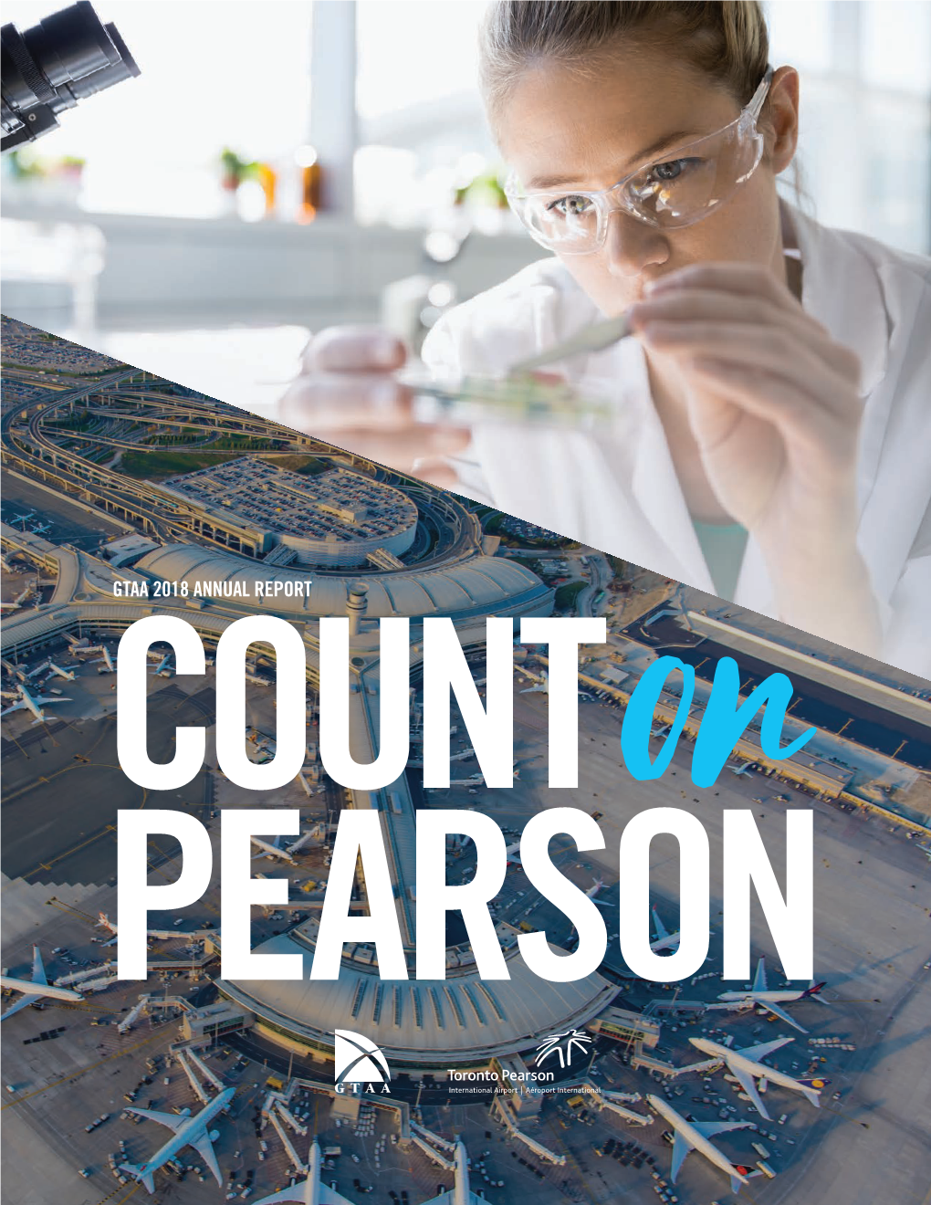 GTAA 2018 ANNUAL REPORT COUNT Pearsonon FORWARD-LOOKING INFORMATION CONTENTS