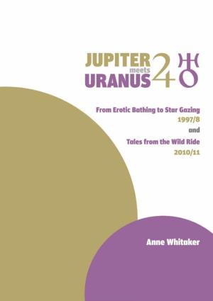 'Jupiter Meets Uranus' by Anne Whitaker