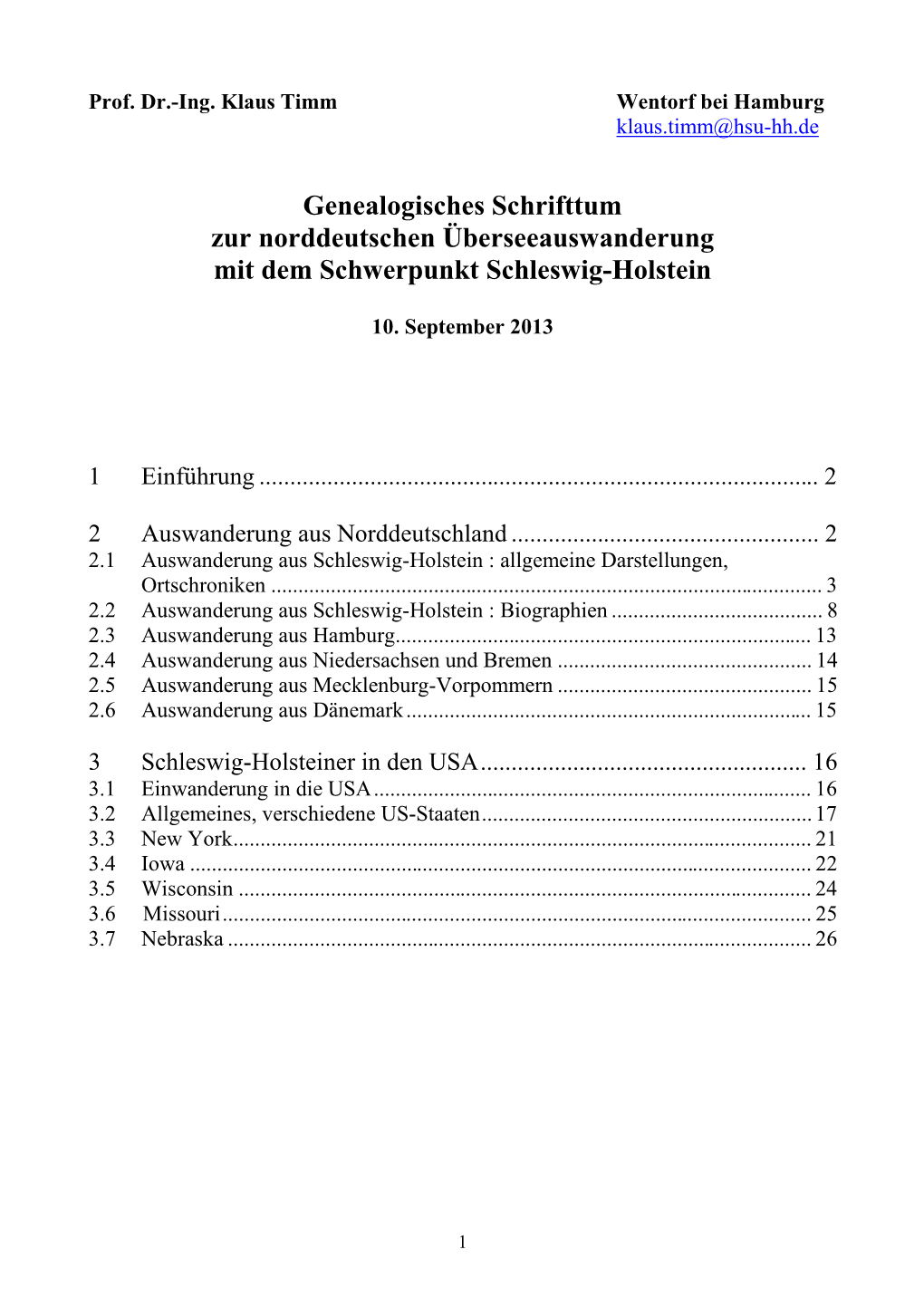 Genealogisches Schrifttum Zur Norddeutschen Überseeauswanderung Mit Dem Schwerpunkt Schleswig-Holstein