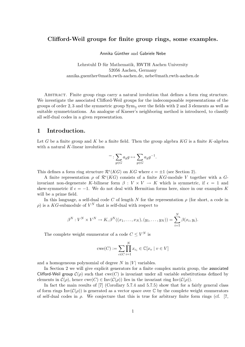 Clifford-Weil Groups for Finite Group Rings, Some Examples. 1 Introduction