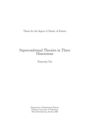 Superconformal Theories in Three Dimensions