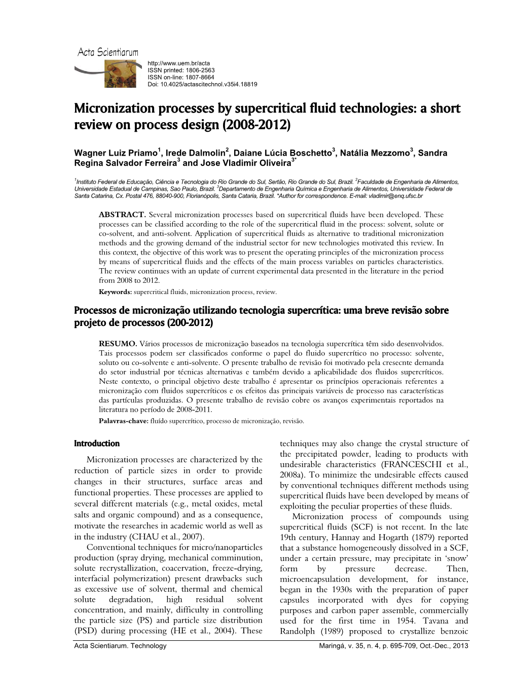 Micronization Processes by Supercritical Fluid Technologies: a Short Review on Process Design (2008-2012)