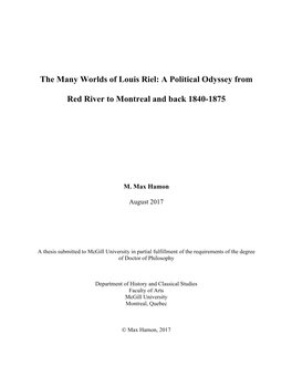 The Many Worlds of Louis Riel: a Political Odyssey From