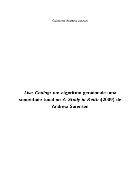 Live Coding: Um Algoritmo Gerador De Uma Sonoridade Tonal No a Study in Keith (2009) De Andrew Sorensen