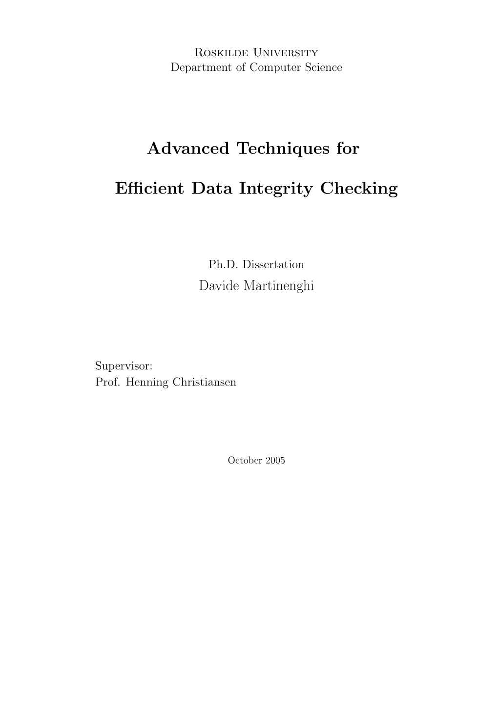 Advanced Techniques for Efficient Data Integrity Checking