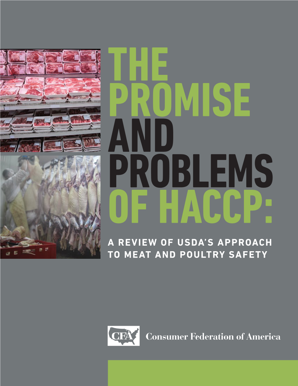 The Promise and Problems of HACCP: a Review of USDA's Approach To