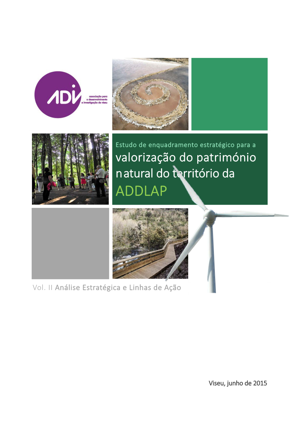 Valorização Do Património Natural Do Território Da ADDLAP