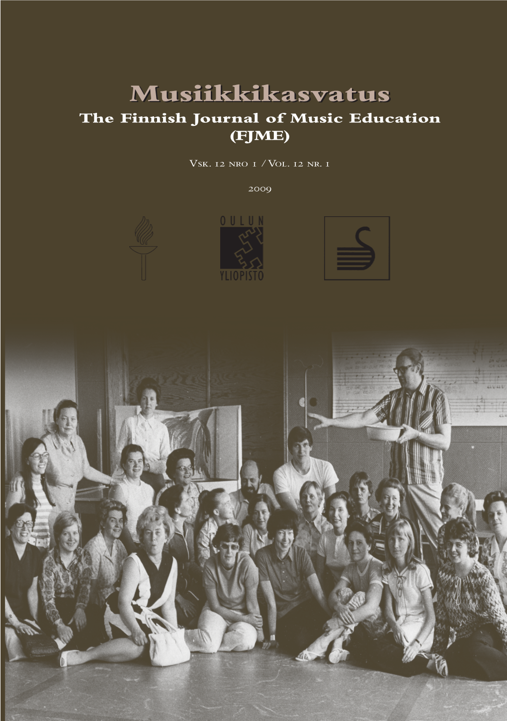 Musiikkikasvatusmusiikkikasvatus the Finnish Journal of Music Education (FJME)