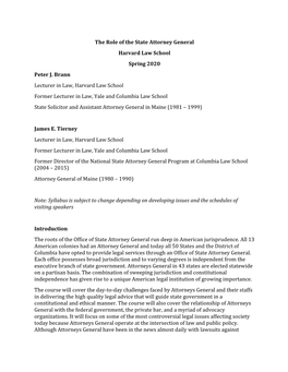 The Role of the State Attorney General Harvard Law School Spring 2020 Peter J. Brann Lecturer in Law, Harvard Law School Fo