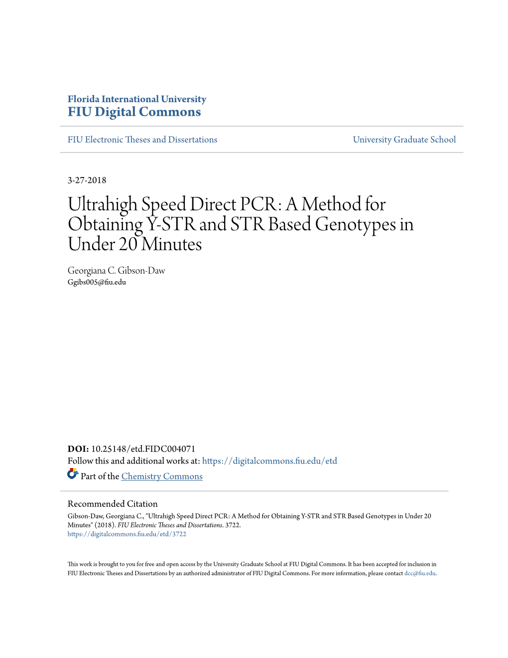 Ultrahigh Speed Direct PCR: a Method for Obtaining Y-STR and STR Based Genotypes in Under 20 Minutes Georgiana C