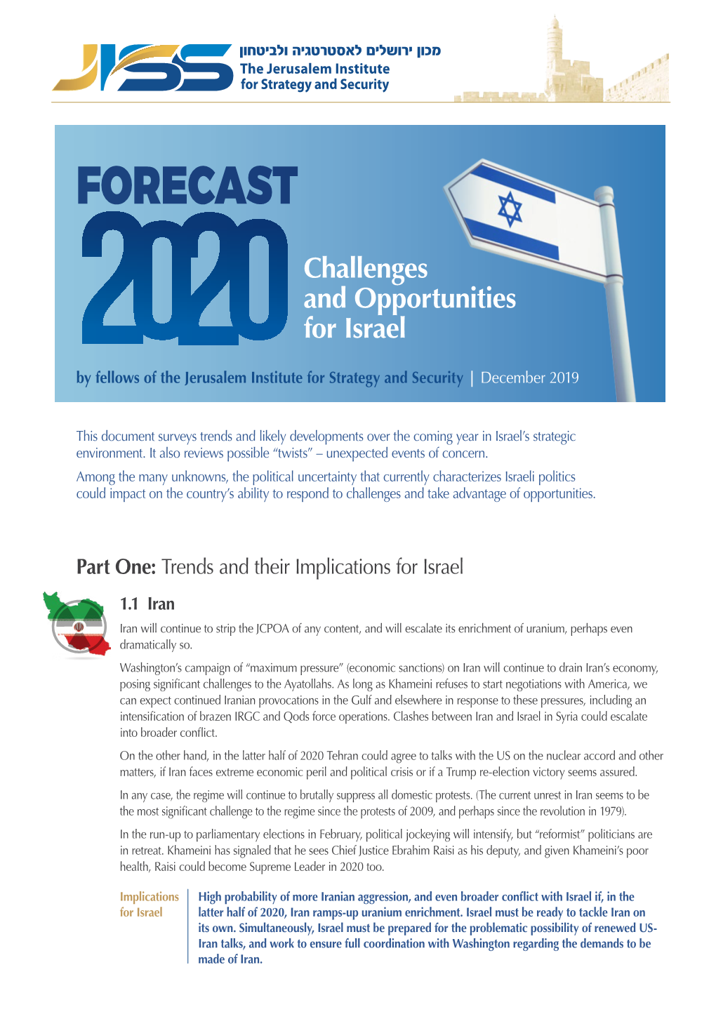 FORECAST Challenges and Opportunities for Israel by Fellows of the Jerusalem Institute for Strategy and Security | December 2019