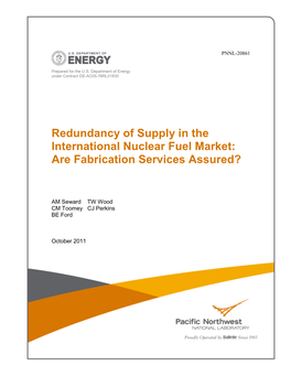 Redundancy of Supply in the International Nuclear Fuel Market: Are Fabrication Services Assured?