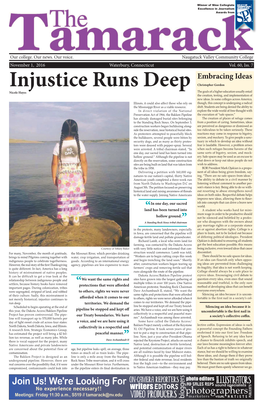 Injustice Runs Deep Christopher Gordon Nicole Hayes the Goals of a Higher Education Usually Entail the Creation, Testing, and Implementation of New Ideas