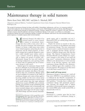Maintenance Therapy in Solid Tumors Marie-Anne Smit, MD, MS,1 and John L