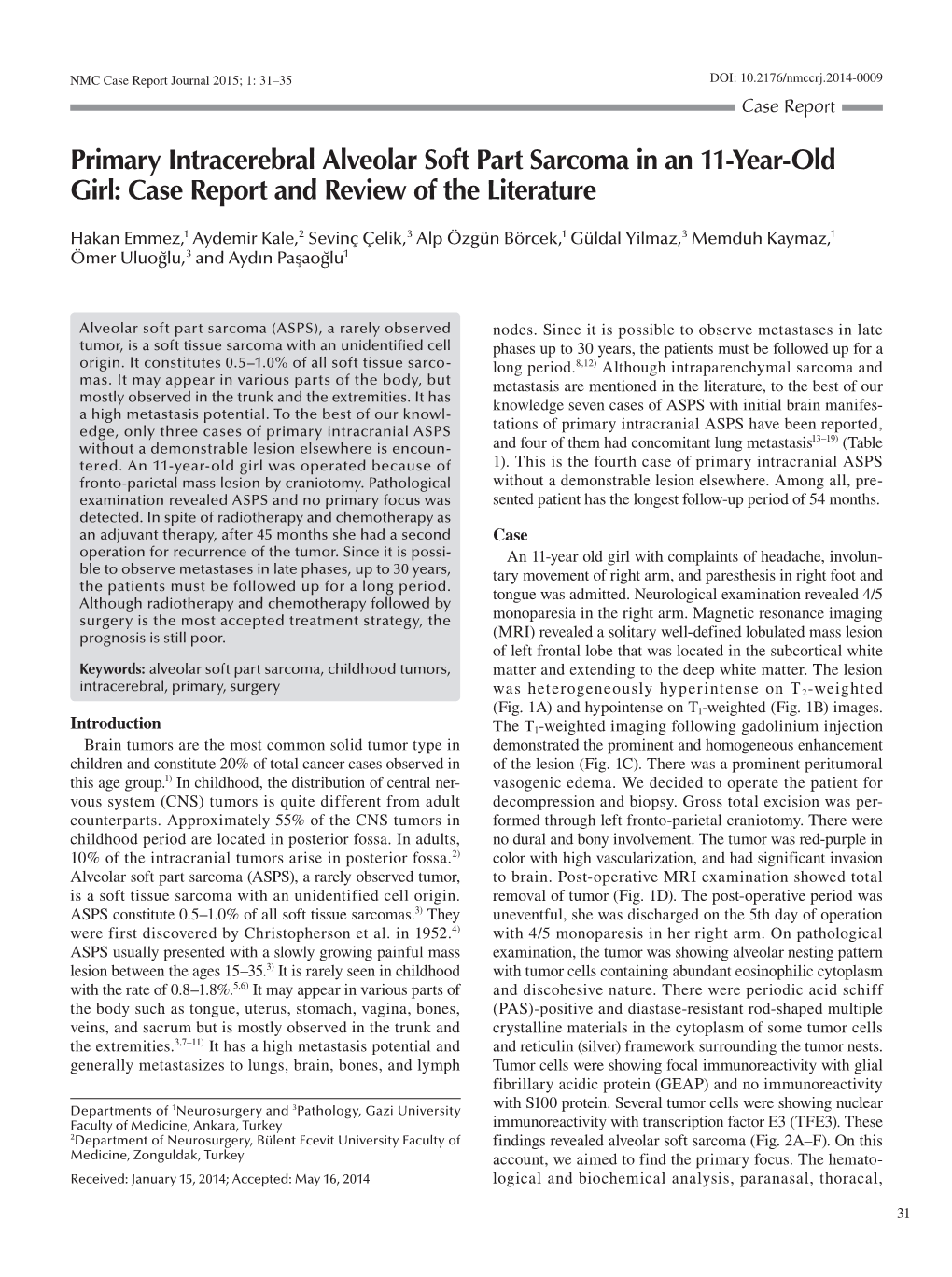 Primary Intracerebral Alveolar Soft Part Sarcoma in an 11-Year-Old Girl: Case Report and Review of the Literature