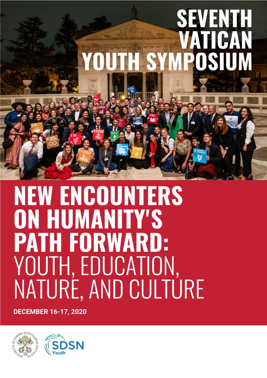 New Encounters on Humanity's Path Forward: Youth, Education, Nature, and Culture December 16-17, 2020