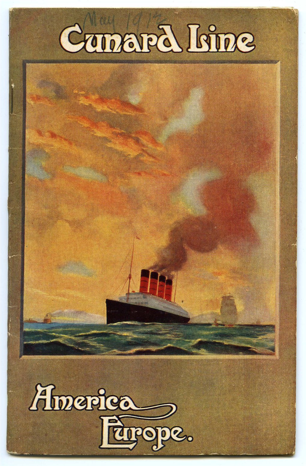 Cunard Steamer to England Or the Mediterranean, Connecting Wi Th Steamers of Th E Peninsular and Oriental Or Anchor Lines