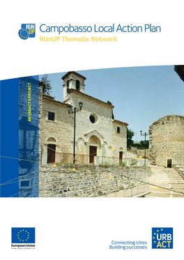 Campobasso Local Action Plan Runup Thematic Network an URBACT II PROJECT II URBACT an 2 Contents